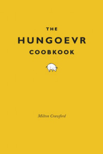 The Hungover Cookbook by Milton Crawford (Hardback)