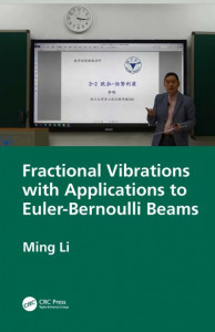 Fractional Vibrations With Applications to Euler-Bernoulli Beams by Ming Li (Hardback)
