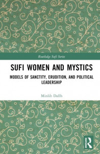 Sufi Women and Mystics by Minlib Dallh (Hardback)