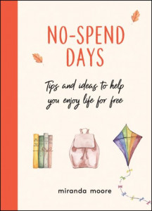 No-Spend Days by Miranda Moore (Hardback)