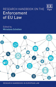 Research Handbook on the Enforcement of EU Law by Miroslava Scholten (Hardback)