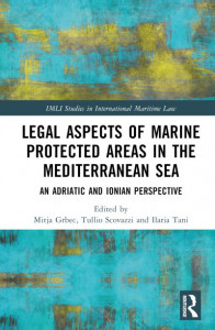 Legal Aspects of Marine Protected Areas in the Mediterranean Sea by Mitja Grbec (Hardback)