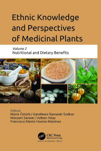 Ethnic Knowledge and Perspectives of Medicinal Plants. Volume 2 Nutritional and Dietary Benefits by Münir A. Öztürk (Hardback)