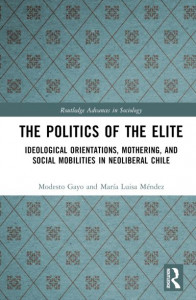 The Politics of the Elite by Modesto Gayo (Hardback)