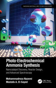Photo-Electrochemical Ammonia Synthesis by Mohammadreza Nazemi