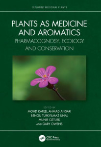 Plants as Medicine and Aromatics by Bengu Turkyilmaz Unal (Hardback)