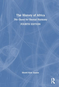 The History of Africa by Molefi Kete Asante (Hardback)
