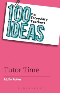 100 Ideas for Secondary Teachers by Molly Potter