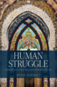 Human Struggle by Mona Siddiqui (Hardback)
