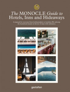 The Monocle Guide to Hotels, Inns and Hideaways (Hardback)