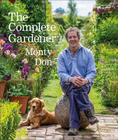 The Complete Gardener by Monty Don - Signed Edition