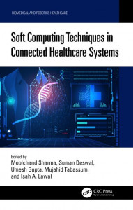 Soft Computing Techniques in Connected Healthcare Systems by Moolchand Sharma (Hardback)