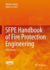SFPE Handbook of Fire Protection Engineering by Society of Fire Protection Engineers