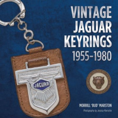 Vintage Jaguar Keyrings. Volume 1 by Morrill Marston (Hardback)