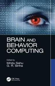 Brain and Behavior Computing by Mridu Sahu