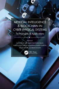 Artificial Intelligence & Blockchain in Cyber Physical Systems by Muhammad Arif (Hardback)