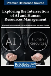 Exploring the Intersection of AI and Human Resources Management by Muhammad Rafiq (Hardback)