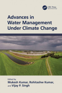 Advances in Water Management Under Climate Change by Mukesh Kumar (Hardback)