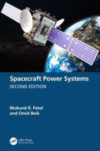 Spacecraft Power Systems by Mukund R. Patel (Hardback)