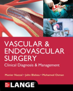 Vascular and Endovascular Surgery by Munier Nazzal