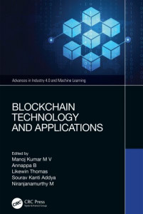 Blockchain Technology and Its Potential Applications by M. V. Manoj Kumar (Hardback)
