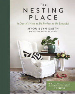 The Nesting Place by Myquillyn Smith (Hardback)