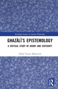 Ghazali's Epistemology by Nabil Yasien Mohamed (Hardback)