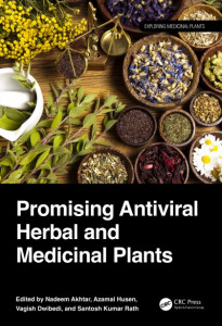 Promising Antiviral Herbal and Medicinal Plants (Book 18) by Nadeem Akhtar (Hardback)