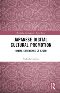 Japanese Digital Cultural Promotion by Nadejda Gadjeva (Hardback)