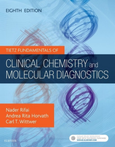 Tietz Fundamentals of Clinical Chemistry and Molecular Diagnostics by Nader Rifai (Hardback)