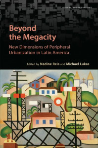 Beyond the Megacity by Nadine Reis (Hardback)