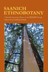 Saanich Ethnobotany by Nancy J. Turner