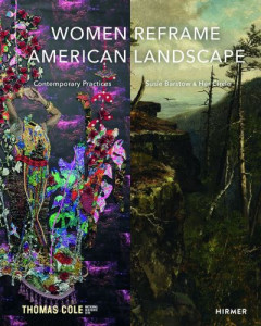 Women Reframe American Landscape by Susie M. Barstow (Hardback)