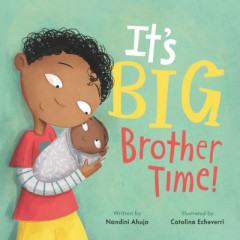 It's Big Brother Time! by Nandini Ahuja (Hardback)