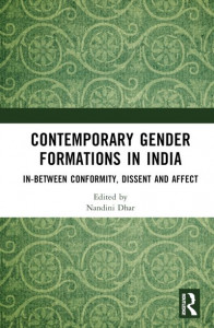 Contemporary Gender Formations in India by Nandini Dhar (Hardback)