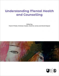 Understanding Mental Health and Counselling by Naomi Moller (Hardback)