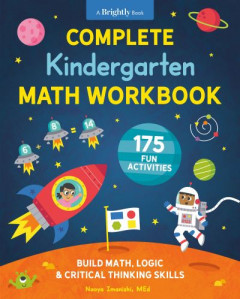 Complete Kindergarten Math Workbook by Naoya Imanishi