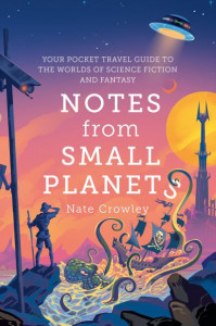 Notes from Small Planets by Nate Crowley (Hardback)