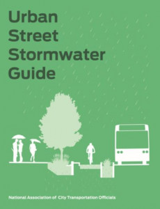 Urban Street Stormwater Guide by National Association of City Transportation Officials (Hardback)