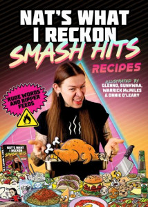 Smash Hits Recipes by Nat's What I Reckon (Hardback)