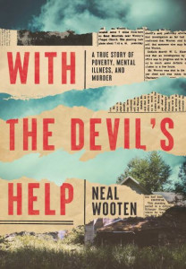 With the Devil's Help by Neal Wooten (Hardback)