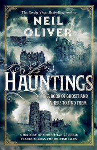 Hauntings by Neil Oliver - Signed Edition