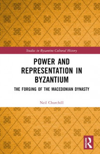 Power and Representation in Byzantium by Neil Churchill (Hardback)