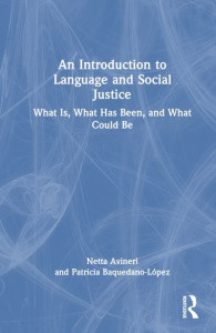 An Introduction to Language and Social Justice by Netta Avineri (Hardback)