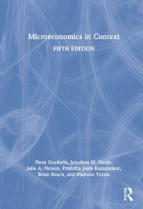Microeconomics in Context by Neva R. Goodwin (Hardback)