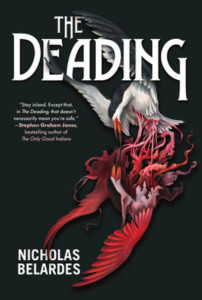The Deading by Nicholas Belardes (Hardback)