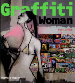 Graffiti Woman by Nicholas Ganz (Hardback)