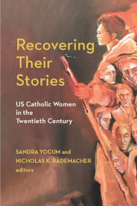 Recovering Their Stories by Nicholas K. Rademacher (Hardback)