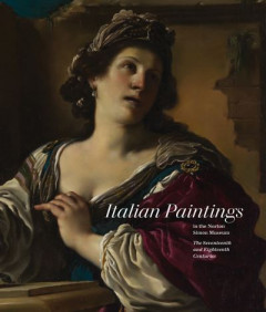 Italian Paintings in the Norton Simon Museum: The Seventeenth and Eighteenth Centuries by Nicholas Penny (Hardback)