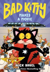 Bad Kitty Makes a Movie by Nick Bruel (Hardback)